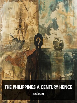 cover image of The Philippines a Century Hence (Unabridged)